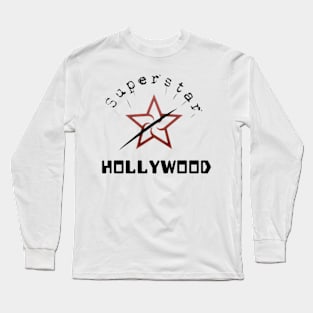 Hollywood superstar Long Sleeve T-Shirt